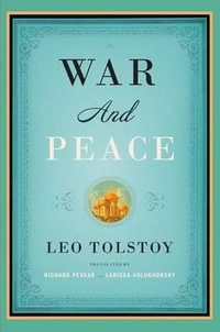 War and Peace : Vintage Classics - Leo Tolstoy