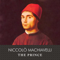 The Prince - Niccolo Machiavelli