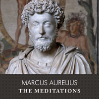 The Meditations - Marcus Aurelius