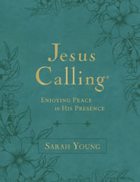 Jesus Calling, Large Text Teal, with Full Scriptures : Enjoying Peace in His Presence (A 365-Day Devotional) (Large type / large print) - Sarah Young