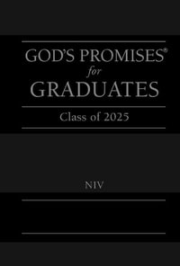 God's Promises for Graduates : Class of 2025 - Black NIV: New International Version - Jack Countryman