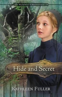 Hide and Secret : 3 - Kathleen Fuller