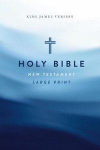 KJV Large Print Outreach New Testament Bible, Cross Softcover, Comfort Print : KJV Outreach New Testament Bible, Cross, Comfort Print - Thomas Nelson