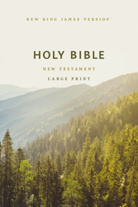 NKJV Large Print Outreach New Testament Bible, Scenic, Comfort Print : Nkjv Outreach New Testament Bible, Scenic, Comfort Print - Thomas Nelson