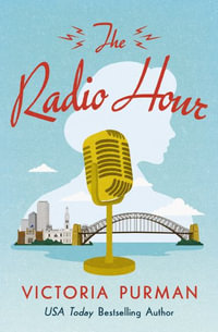 The Radio Hour - Victoria Purman