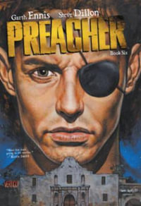 Preacher Book Six : Preacher (DC Comics) - STEVE DILLON