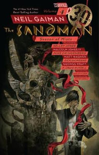 The Sandman, Vol. 4 : Season of Mists - Neil Gaiman