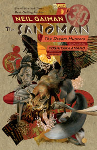 The Sandman: Dream Hunters : Prose Version - Neil Gaiman