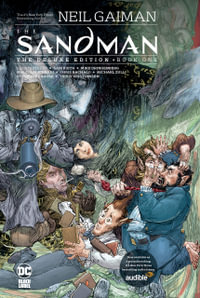 The Sandman : The Deluxe Edition Book One - Neil Gaiman