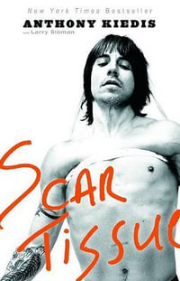 Scar Tissue - Anthony Kiedis