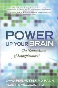 Power Up Your Brain - Dr David Perlmutter