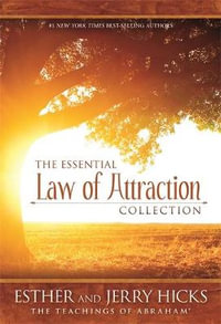 The Essential Law of Attraction Collection - Esther Hicks