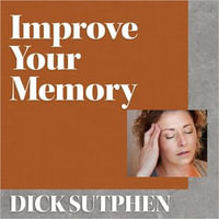 Improve Your Memory - Dick Sutphen