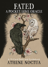 Fated : A Pocket Love Oracle - Athene Noctua