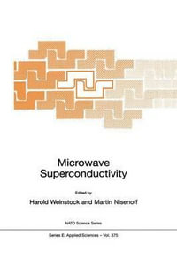 Microwave Superconductivity : NATO Science Series E:  - H. Weinstock