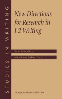 New Directions for Research in L2 Writing : Studies in Writing - S. Ransdell