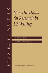 New Directions for Research in L2 Writing : Studies in Writing - S. Ransdell