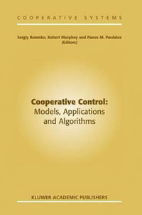 Cooperative Control : Models, Applications and Algorithms - Sergiy Butenko