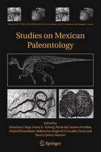 Studies on Mexican Paleontology : Topics in Geobiology - Francisco J. Vega