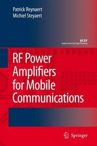 RF Power Amplifiers for Mobile Communications : Analog Circuits and Signal Processing - Patrick Reynaert