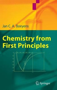 Chemistry from First Principles - Jan C. A. Boeyens