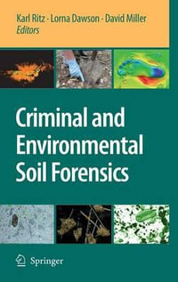 Criminal and Environmental Soil Forensics - Karl Ritz