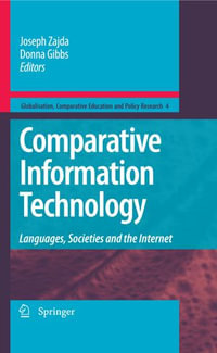 Comparative Information Technology : Languages, Societies and the Internet - Joseph Zajda