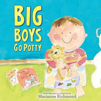 Big Boys Go Potty - Marianne Richmond