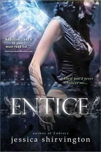 Entice : Embrace - Jessica Shirvington