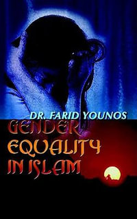 Gender Equality in Islam - Dr Farid Younos