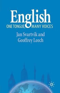 English - One Tongue, Many Voices : One Tongue, Many Voices - Jan Svartvik