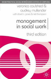 Management in Social Work : Third Edition - Veronica Coulshed