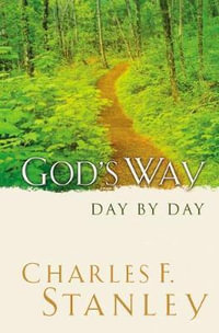 God's Way : Day by Day - Charles F. Stanley