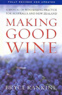 Making Good Wine - Bryce Rankine