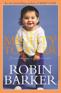 The Mighty Toddler - Robin Barker