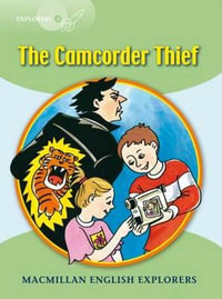 Explorers : 3 The Camcorder Thief - Louis Fidge