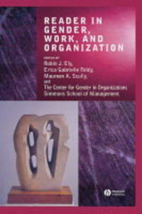 Reader in Gender, Work and Organization - Robin J. Ely