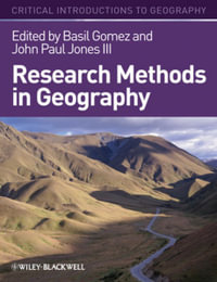 Research Methods in Geography : A Critical Introduction - Basil Gomez