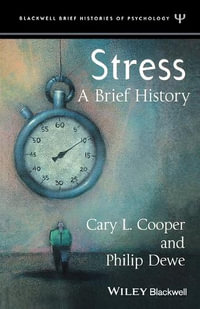 Stress : A Brief History - Cary Cooper