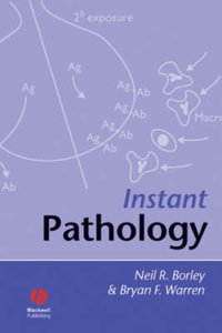 Instant Pathology : Instant - Neil R. Borley