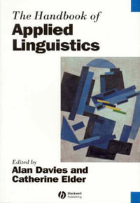 The Handbook of Applied Linguistics : Blackwell Handbooks in Linguistics - Alan Davies