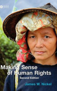 Making Sense of Human Rights - James Nickel