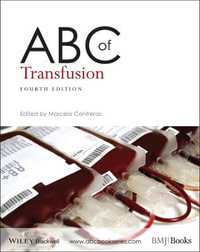 ABC of Transfusion : ABC Series - Marcela Contreras