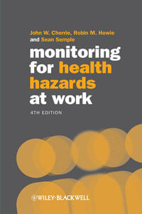 Monitoring for Health Hazards at Work - John Cherrie