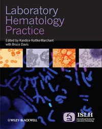 Laboratory Hematology Practice - Kandice Kottke-Marchant