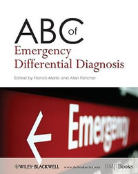 ABC of Emergency Differential Diagnosis : ABC Series - Francis Morris