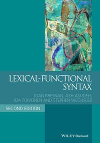 Lexical-Functional Syntax : Blackwell Textbooks in Linguistics - Joan Bresnan