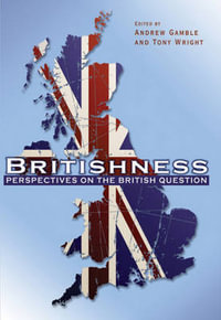 Britishness : Perspectives on the British Question - Andrew Gamble