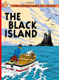 The Black Island : The Adventures of Tintin Series : Book 7 - Herge