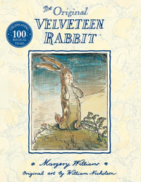 Velveteen Rabbit - Margery Williams